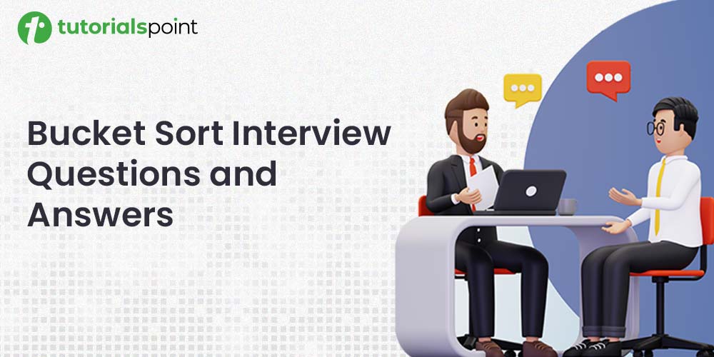Bucket Sort Interview Questions