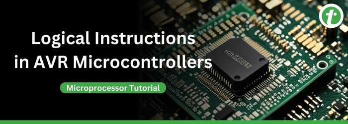 Logical Instructions in AVR Microcontroller