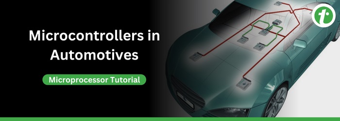 Microcontrollers in Automotive Systems